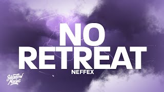 Download lagu NEFFEX - No Retreat (Lyrics) mp3