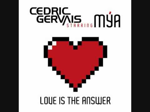 Cedric Gervais starring Mya - Love Is The Answer (Radio)