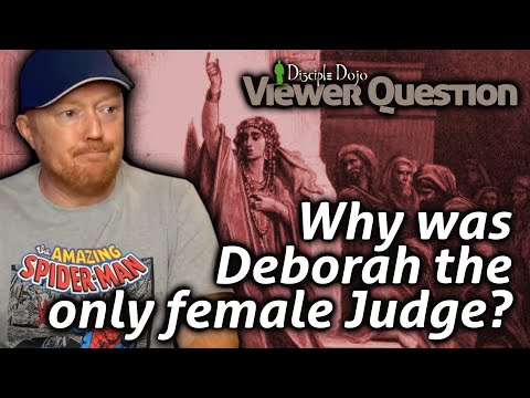 Why was Deborah the only female Judge in Israel?