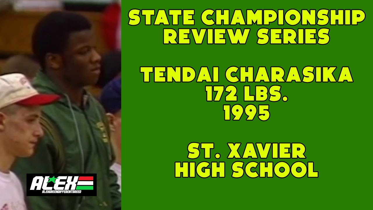 State Wrestling Championship match review w/ Tendai Charasika (St. Xavier; 1995 172 lbs.)
