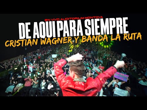 CRISTIAN Y LA RUTA - De aquí para siempre