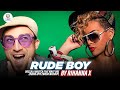 Rude Boy by Rihanna x Oussala Nikitch feat Mart One (Robin Applewood MASHUP)