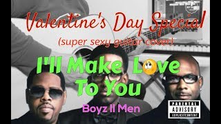 Boyz II Men -  I'll Make Love To You instrumental guitar karaoke cover with lyrics