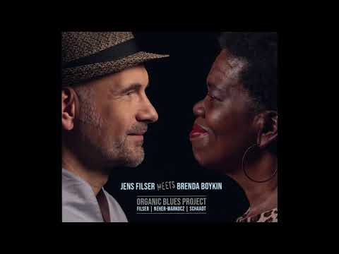 Organic Blues Project -„Jens Filser meets Brenda Boykin“