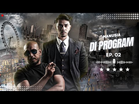 As'ad Motawh PODCAST EP 2 Azri Walter Manusia diprogram