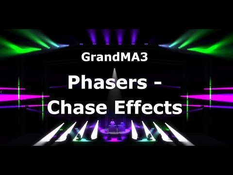 Phasers in GrandMA3 - Chase Effects