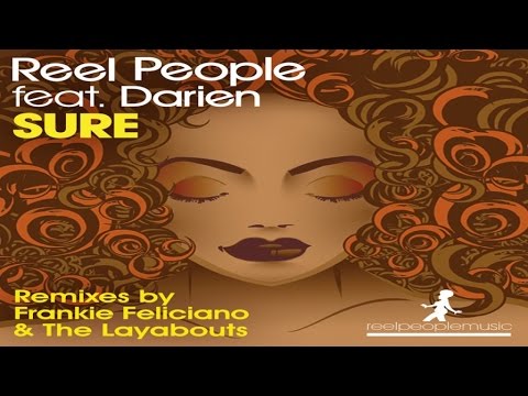 Reel People feat. Darien Dean - Sure (The Layabouts Future Retro Vocal Mix)