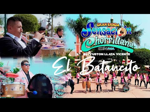 Gran Banda Sensación Chorrillana - El Batancito  (VIDEO OFICIAL) Yersito Producciones