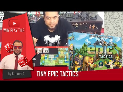 Why Play This - Tiny Epic Tactics