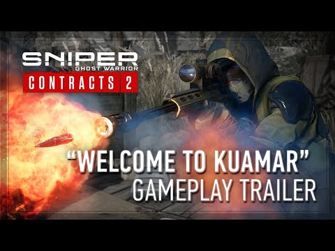 Sniper Ghost Warrior Contracts 2 - ‘Welcome to Kuamar’ Gameplay Trailer 