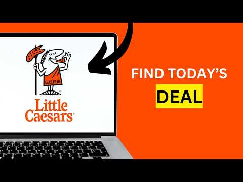 HOW TO FIND TODAY'S DEALS ON LITTLE CAESARS