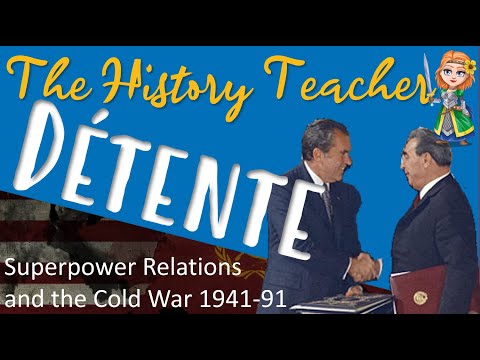 From Conflict to Compromise: Détente – Superpower Relations & the Cold War GCSE Edexcel History
