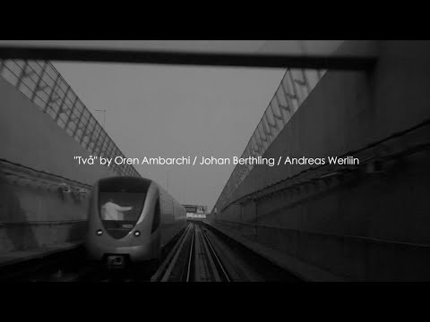 Oren Ambarchi / Johan Berthling / Andreas Werliin "Två" (Official Music Video)