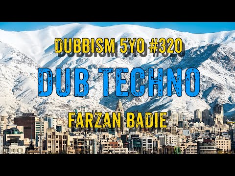 DUB TECHNO || DUBBISM 5YO №320 - Farzan Badie
