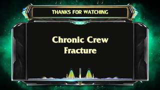 Chronic Crew - Fracture