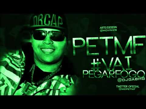 MC PET MF   Vai Pegar Fogo ♫♪ DJ Gá BHG) Video Oficial  2013