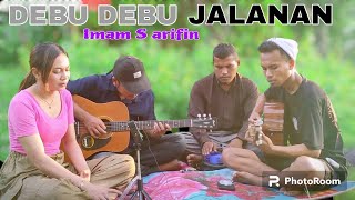 Download lagu DEBU-DEBU JALANAN - Imam S Arifin | Ayu Sukasari mp3
