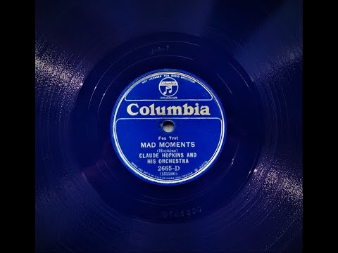 Mad Moments - Claude Hopkins and His Orchestra (1932)
