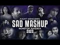 Night Memories Sad Mashup 2025 HS Visual X Bollymoodlofi Nonstop Jukebox