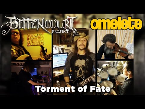 Bittencourt Project - Torment of Fate