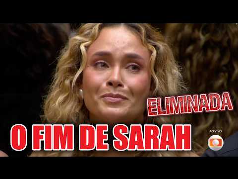 🔴 SARAH É ELIMINADA COM 69,13% DOS VOTOS E DESABAFA NO BATE-PAPO BBB
