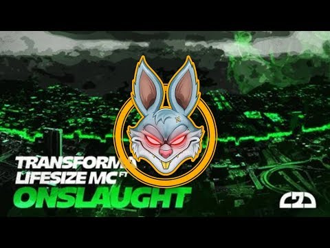 Transforma & LifeSize MC - Onslaught