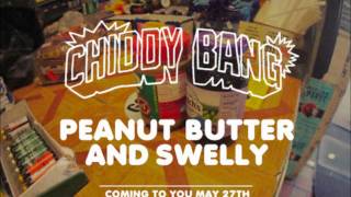 Chiddy Bang - All Over - Peanut Butter and Swelly - NEW!