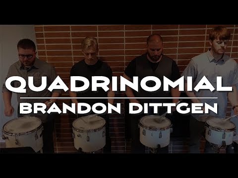 Quadrinomial (percussion quartet) - Brandon Dittgen