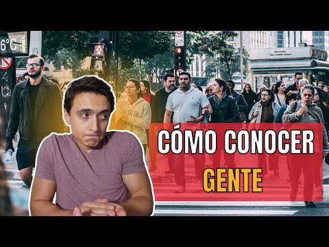 Cómo CONOCER gente nueva - ¡Haz esto para SOCIALIZAR!