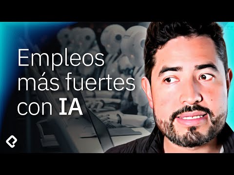 Qué empleos se van a fortalecer con AI
