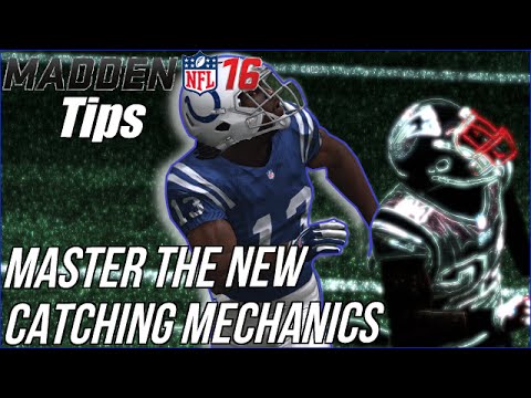 Madden 16 Tips | Master The New Catching Mechanics