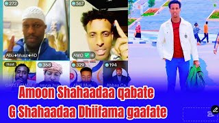 Download lagu Amoon shahaadaa qabate garee shahaadaallee dhiifama gaafate mp3