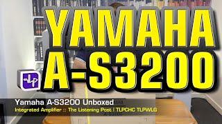 Video thumbnail for Yamaha AS3200 Flagship Integrated Amplifier Unboxed | The Listening Post | TLPCHC TLPWLG by The Listening Post Christchurch | TLPCHC