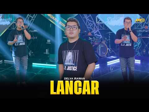 DELVA IRAWAN - LANCAR | Feat. BINTANG FORTUNA (Official Music Video)