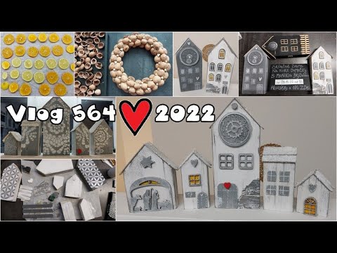 Vlog 564/22 - věnec a domečky