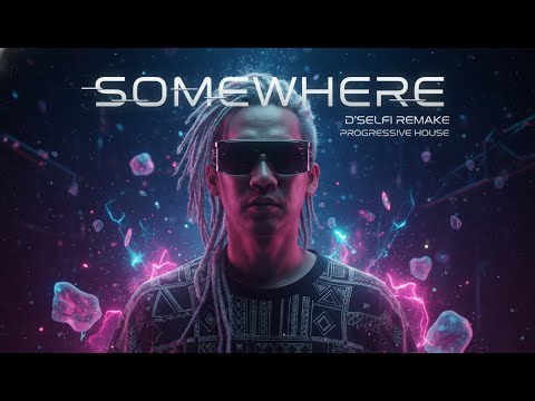 DJ Mog Ft. Sarah Lynn - Somewhere (d'Selfi Progressive House Edit)