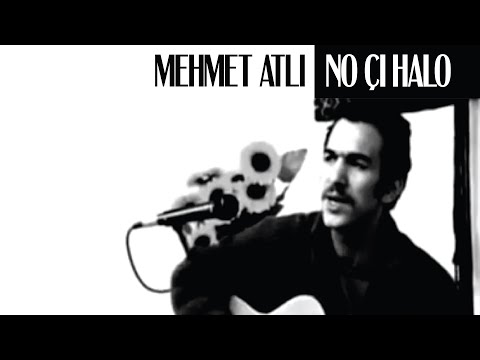 Mehmet Atlı - No Çi Halo