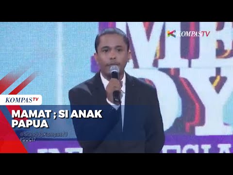 Mamat Si Anak Papua  SUCI 7
