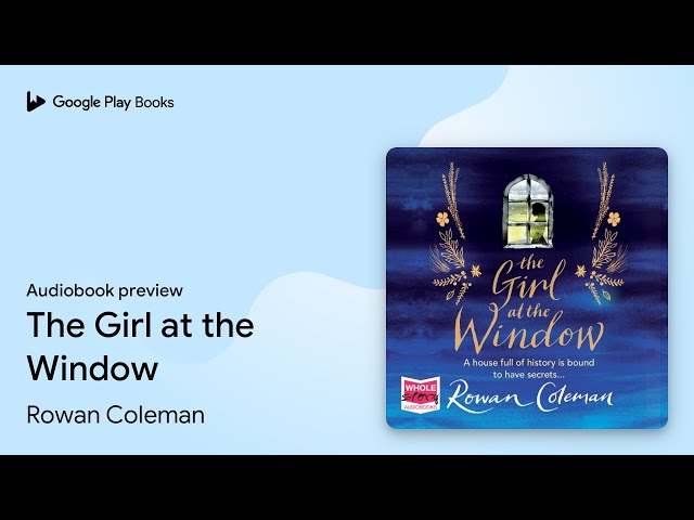 Vídeo relacionado con The Girl at the Window: A story of love, hope and family secrets inspired by Wuthering Heights, from the Sunday Times bestselling author (English Edition)