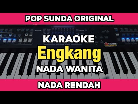 Karaoke - Engkang Nada Wanita Low key Lirik Berjalan Pop Sunda | Yamaha SX600