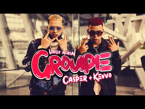 Casper Magico x Kevvo - Groupie (Video Oficial)