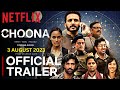 CHOONA | Official Trailer | Netflix | Jimmy Shergill | Choona Web Series Trailer | 8 August 2023