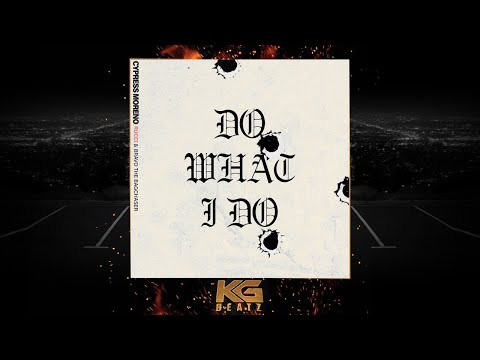 Cypress Moreno x Rucci x Bravo The Bagchaser - Do What I Do [New 2020]