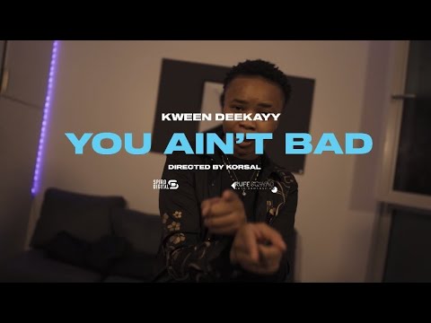 Kween Deekayy - YOU AIN’T BAD [MUSIC VIDEO]