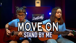 STAND BY ME MOVE ON...