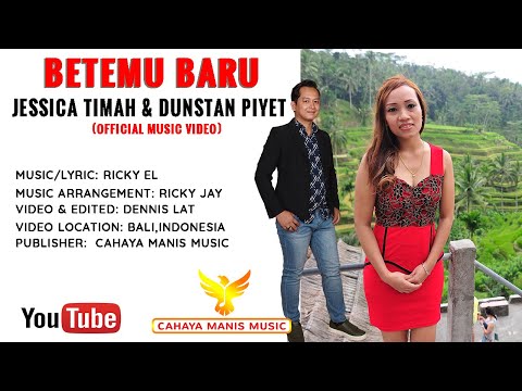 Jessica Timah ft Dunstan Piyet-Betemu Baru (Official Music Video) HD