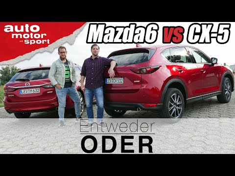 Mazda CX-5 vs Mazda 6 Kombi | Entweder ODER | (Vergleich/Review) auto motor und sport