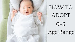 How to adopt a child in the 0-5 age range