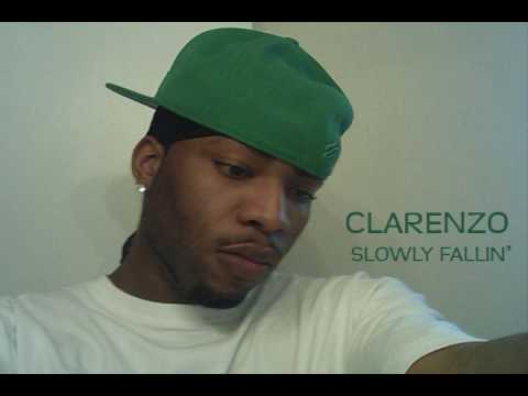 Clarenzo - Slowly Fallin'