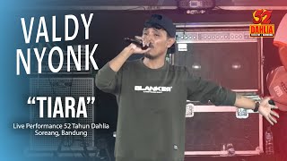 Download lagu VALDY NYONK - TIARA ( LIVE PERFORM 52 TAHUN DAHLIA ) mp3 Download lagu VALDY NYONK - TIARA ( LIVE PERFORM 52 TAHUN DAHLIA ) mp3